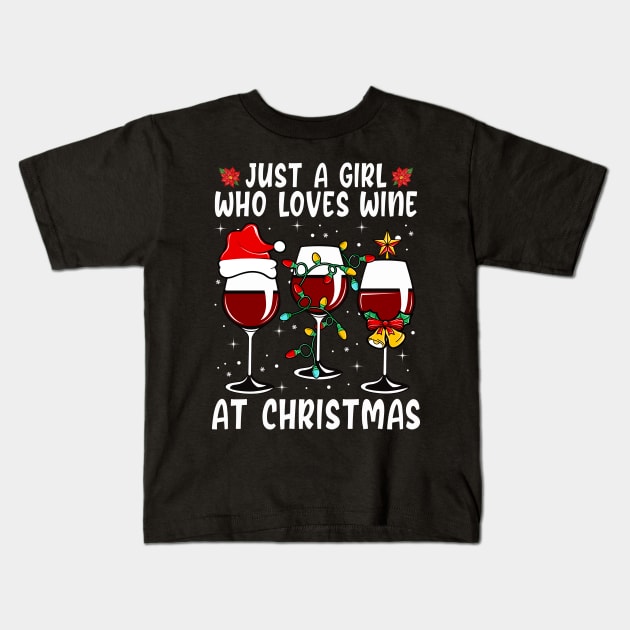 Just A Girl Who Loves Wine At Christmas Kids T-Shirt by DragonTees